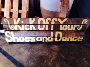 Sign kickoffyourshoesanddance